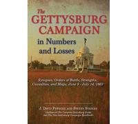 J David Petruzzi Steven The Gettysburg Campaign in Numbers an (Copertina rigida)