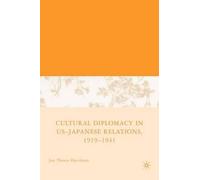 J. Davidann Cultural Diplomacy in U.S.-Japanese Relations, 19 (Copertina rigida)