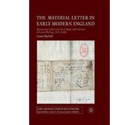 J. Daybell The Material Letter in Early Modern England (Tascabile)
