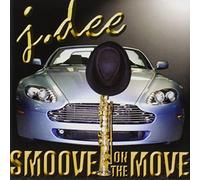 J. Dee - Smoove On The Move