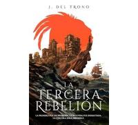 J del Trono J. Del Trono La Tercera Rebelin (Tascabile)