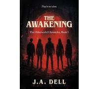 J. Dell THE AWAKENING (Tascabile) Otherworld Chronicles
