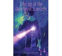J Dianne Dotson Jendia Gammon The Inn at the Amethyst Lantern (Copertina rigida)