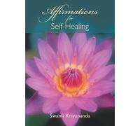 J.Donald Walters Affirmations for Self Healing (Tascabile)