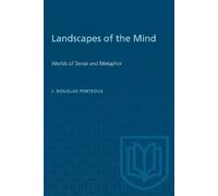 J Douglas Porteous Landscapes of the Mind (Tascabile) Heritage