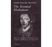 J. Dover Wilson The Essential Shakespeare (Tascabile)
