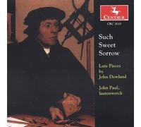 J. Dowland - Such Sweet Sorrow