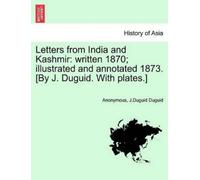 J Duguid Duguid Letters from India and Kashmir (Tascabile)