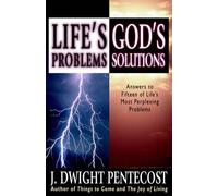 J.Dwight Pentecost Life's Problems, God's Solutions (Tascabile)