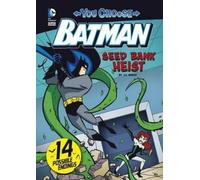 J E Bright Seed Bank Heist (Copertina rigida) You Choose Stories: Batman