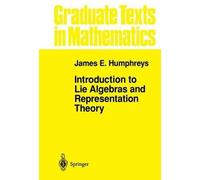 J.E. Humphreys Introduction to Lie Algebras and Representatio (Copertina rigida)