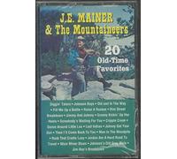J.E. Mainer - 20 Old-Time Favorite