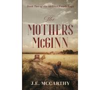 J E McCarthy The Mothers McGinn (Tascabile)
