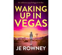 J E Rowney Waking Up In Vegas (Copertina rigida)