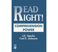 J. E. Sparks Carl E. Johnson Read Right Comprehension Power (Tascabile)