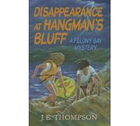 J E Thompson Disappearance at Hangman's Bluff (Tascabile) Pelican