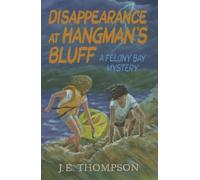 J E Thompson Disappearance at Hangman's Bluff (Tascabile) Pelican