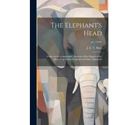 J. E. V. (Johan Erik Vesti) 18... Boas The Elephant's Head (Copertina rigida)