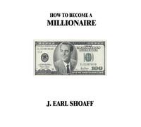 J Earl Shoaff How to Become a Millionaire (Copertina rigida)
