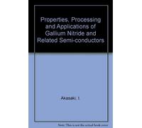 J Edgar Properties, Processing and Applications of Gallium Nitride a (Tascabile)
