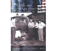 J. Edward Lee Jerry L. West York and Western York County (Tascabile)