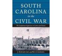 J. Edward Lee South Carolina in the Civil War (Tascabile)