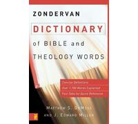 J. Edward Miller Matthew S Zondervan Dictionary of Bible and Theolo (Tascabile)