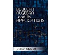J Eldon Whitesitt Boolean Algebra and its Applications (Tascabile)
