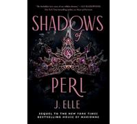 J. Elle Shadows of Perl (Tascabile) House of Marionne
