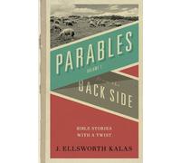 J. Ellsworth Kalas Parables from the Backside (Tascabile)