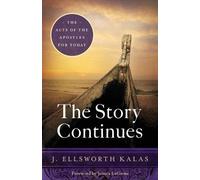 J Ellsworth Kalas The Story Continues (Tascabile)