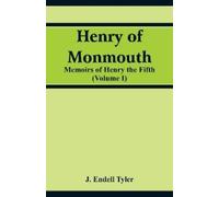 J Endell Tyler Henry of Monmouth (Tascabile)