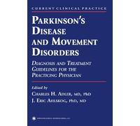 J. Eric Ahlskog Parkinson’s Disease and Movement Disorders (Tascabile)