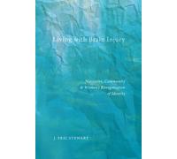 J. Eric Stewart Living with Brain Injury (Copertina rigida)