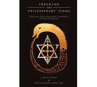 J Erik Laport Cracking the Philosophers' Stone (Tascabile)