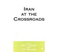 J. Esposito Iran at the Crossroads (Copertina rigida)