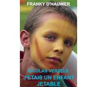 J’étais un enfant jetable