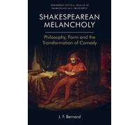 J.F. Bernard Shakespearean Melancholy (Tascabile)