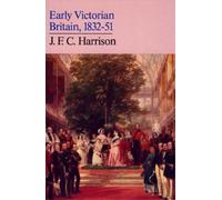 J. F. C. Harrison Early Victorian Britain (Tascabile)