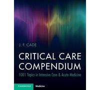J. F. Cade Critical Care Compendium (Tascabile)