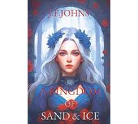 J F Johns A kingdom of sand and ice (Tascabile)