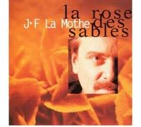 J F La Mothe - Rose Des Sables