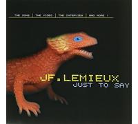 J-F Lemieux - Just To Say