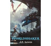J.F. Lewis Worldshaker (Tascabile)