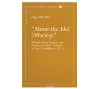 J.F.M. Smit About the Idol Offerings (Tascabile)