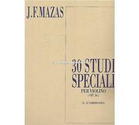 J.F. Mazas 30 Studi Speciali per Violino OP 36