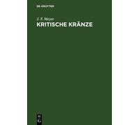 J F Meyer Kritische Kränze (Copertina rigida)