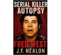J F Nealon Serial Killer Autopsy (Tascabile) Serial Killer Autopsy