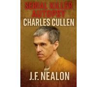 J F Nealon Serial Killer Autopsy (Tascabile) Serial Killer Autopsy