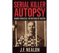 J F Nealon Serial Killer Autopsy (Tascabile) Serial Killer Autopsy
